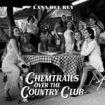 Lana Del Rey - Chemtrails Over The Country Club (12" LP)