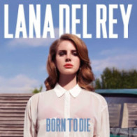 Lana Del Rey - Born To Die (12" LP)